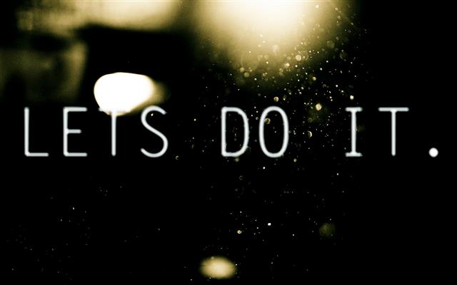 Lets do it text, Lets Do It. text in black background, gyms, training, HD wallpaper